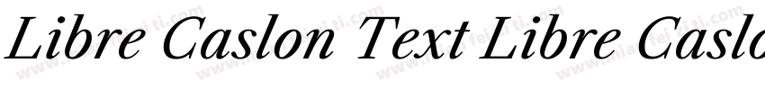 Libre Caslon Text Libre Caslon Text字体转换